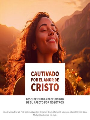 cover image of Cautivado por el Amor de Cristo